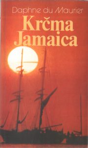 Daphne du Maurier - Krčma Jamaica