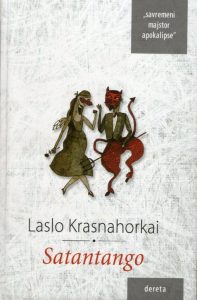 Laslo Krasnohorkaj - Satantango