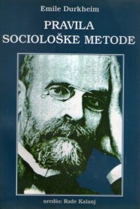 Emile Durkheim - Pravila sociološke metode