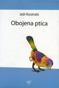 Ježi Kosinski - Obojena ptica