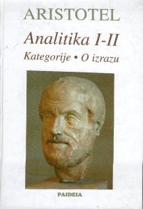 Aristotel - Analitika I-II; Kategorije; O izrazu