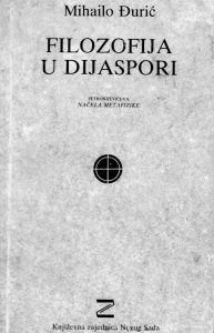Mihailo Đurić - Filozofija u dijaspori