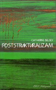 Catherine Belsey - Poststrukturalizam