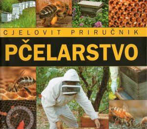 Cjelovit priručnik - Pčelarstvo (David Cramp)