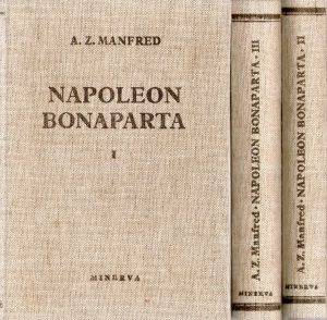 Albert Zaharovič Manfred - Napoleon Bonaparta I-III