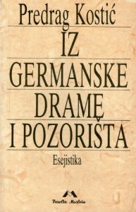 Predrag Kostić - Iz germanske drame i pozorišta