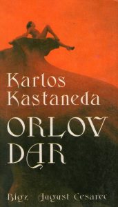 Karlos Kastaneda - Orlov dar