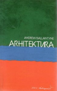 Andrew Ballantyne - Arhitektura