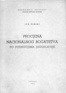 Ivo Vinski - Procjena nacionalnog bogatstva po područjima Jugoslavije