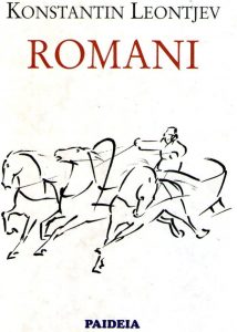 Konstantin Leontjev - Romani: Podlipke, U zavičaju, Drugi brak
