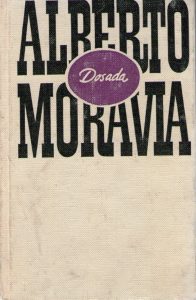 Alberto Moravia - Dosada