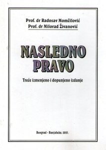 Radosav Momčilović, Milorad Živanović - Nasledno pravo