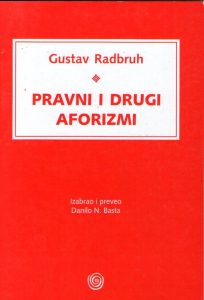 Gustav Radbruh - Pravni i drugi aforizmi