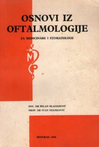 Milan Blagojević, Ivan Stanković - Osnovi iz oftalmologije