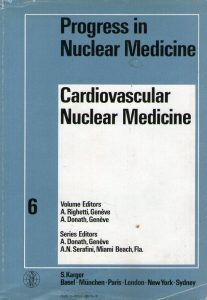 Progress in Nuclear Medicine: Cardiovascular Nuclear Medicine