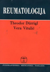 Theodor Durrigl, Vera Vitulić - Reumatologija