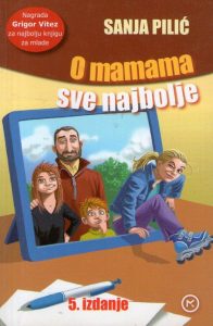 Sanja Pilić - O mamama sve najbolje