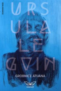 Ursula Le Gvin - Grobnice Atuana