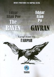Edgar Alan Po - Gavran; Filozofija kompozicije (deset prevoda na srpski jezik)