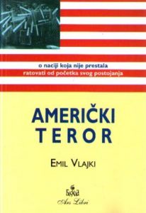 Emil Vlajki - Američki teror