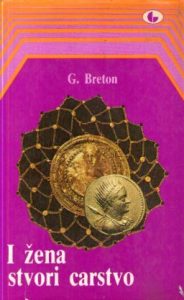 Guy Breton - I žena stvori carstvo