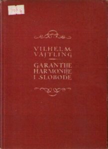 Vilhelm Vajtling - Garantije harmonije i slobode