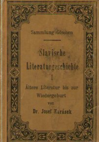 Josef Karasek - Slavische Literaturgeschichte