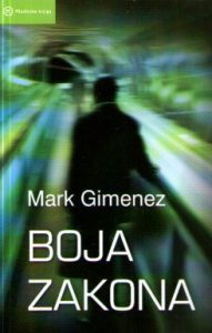 Mark Gimenez - Boja zakona