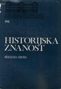 Mirjana Gross - Historijska znanost