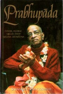 Satsvarupa dasa goswami - Prabhupada: čovjek, mudrac, njegov život, njegova ostavština