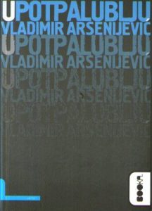 Vladimir Arsenijević - U potpalublju