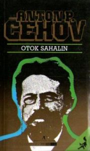 Anton Čehov - Otok Sahalin