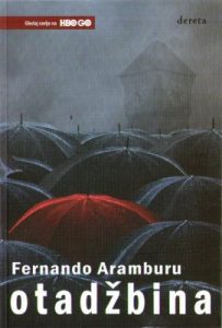 Fernando Aramburu - Otadžbina
