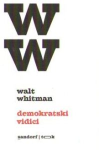 Walt Whitman - Demokratski vidici