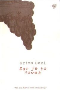Primo Levi - Zar je to čovek