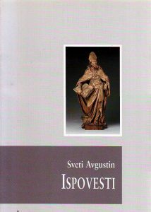 Sveti Avgustin - Ispovesti