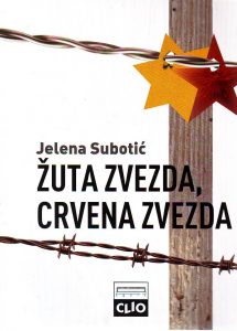 Jelena Subotić - Žuta zvezda, crvena zvezda
