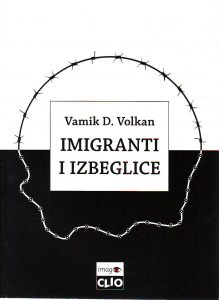Vamik D.Volkan - Imigranti i izbelice