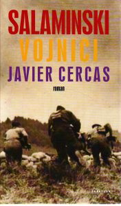 Javier Cercas - Salaminski vojnici