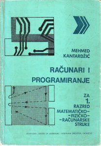 Mehmed Kantardžić - Računari i programiranje za I razred
