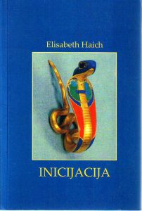 Elisabeth Haich - Inicijacija