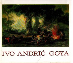 Ivo Andrić - Goya