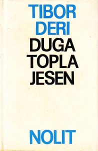 Tibor Deri - Duga topla jesen