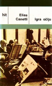 Elias Canetti - Igra očiju