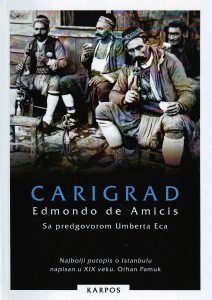 Edmondo de Amicis - Carigrad (sa predgovorom Umberta Eca)
