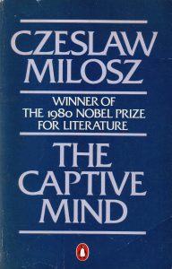 Czeslaw Milosz - The captive mind