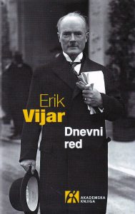 Erik Vijar - Dnevni red