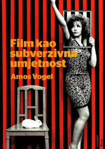 Amos Vogel - Film kao subverzivna umjetnost