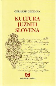 Gerhard Gezeman - Kultura Južnih Slovena: kulturno-antropološke studije i eseji