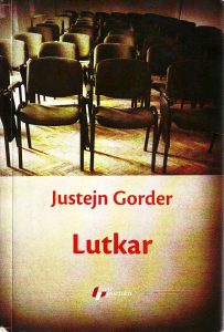 Justejn Gorder - Lutkar